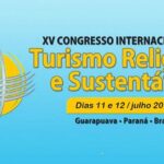 15º Congresso Internacional de Turismo Religioso e Sustentável - Guarapuava, PR