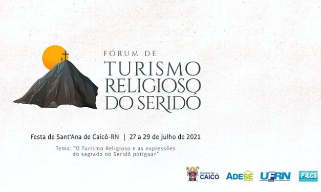 Fórum de Turismo Religioso do Seridó destaca o turismo regional