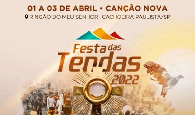 Festa das Tendas 2022, na Canção Nova